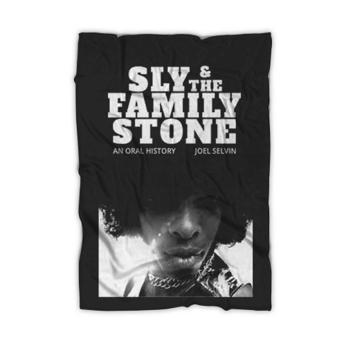 Sly And The Family Stone An Oral History  Blanket