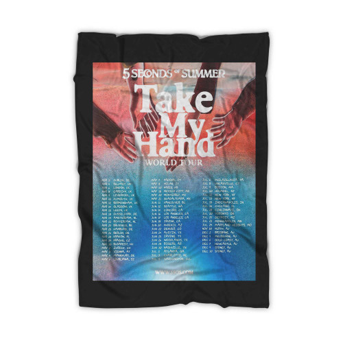 Time Is An Illusion 5Sos Is Forever Take My Hand World Tour Official S  Blanket