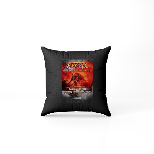 Accept Blind Rage Over North America 2014 New York City Concert Tour  Pillow Case Cover