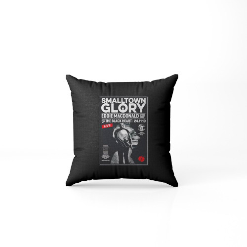 Smalltown Glory  Pillow Case Cover