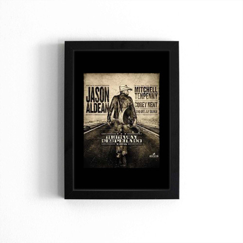 Jason Aldean To Embark On 41-City Highway Desperado Tour  Poster