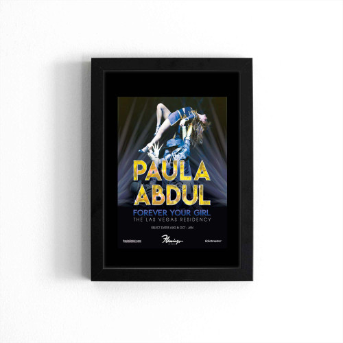 Paula Abdul Forever Your Girl The Las Vegas Residency Announces Dates At Flamingo Las Vegas  Poster