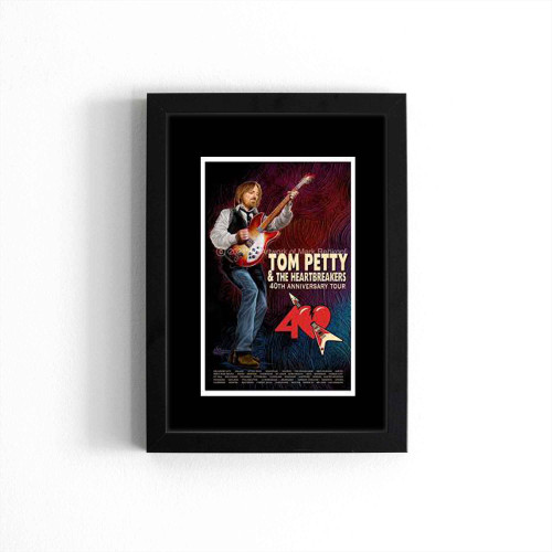 Tom Petty 40Th Tour  Poster
