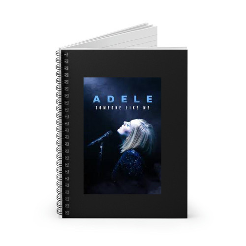 Adele Someone Like Me  Spiral Notebook