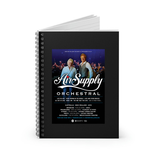 Air Supply Orchestral Australia And New Zealand Tour 2019  Spiral Notebook