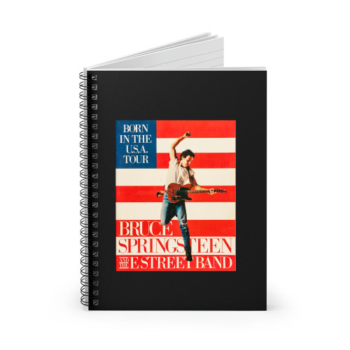 Bruce Springsteen And The E Street Band Born In The U.S.A. Tour  Spiral Notebook