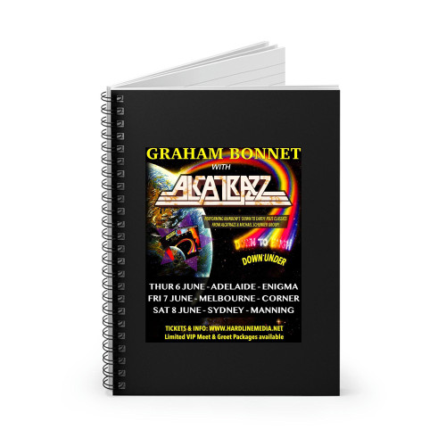 Graham Bonnet Alcatrazz Down To Earth 2019 Australia Concert Tour  Spiral Notebook