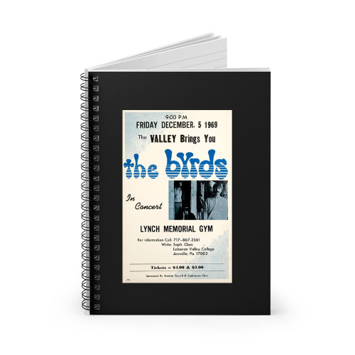 The Byrds Lynch Memorial Gym Original  Spiral Notebook
