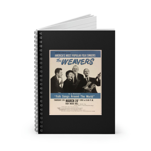 The Weavers Original 1959 Concert  Spiral Notebook