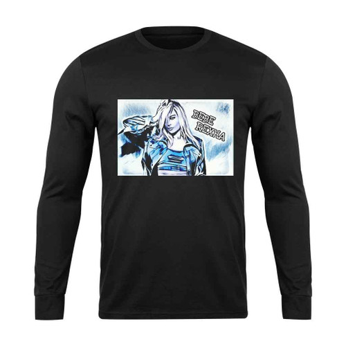 Bebe Rexha Long Sleeve T-Shirt