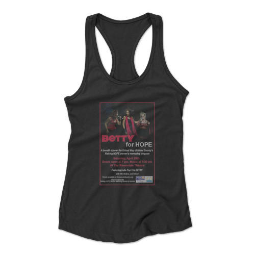 Betty For Hope A Benefit Concert For United Way  Racerback Tank Top