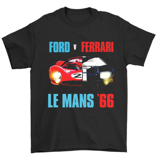 Ford V Ferrari Le Mans 66 Man's T-Shirt Tee