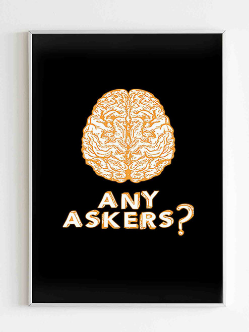 Any Askers Brain Mention Poster