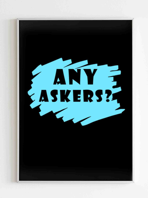 Any Askers Like Poster