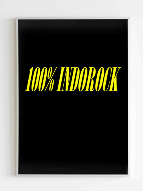 100 Percent Indorock Poster