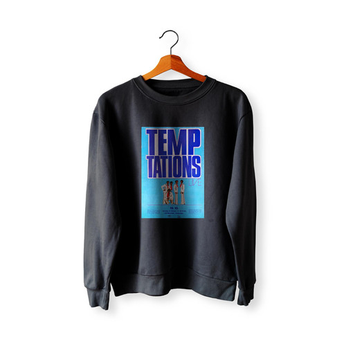 Temptations Concert  Racerback Sweatshirt Sweater