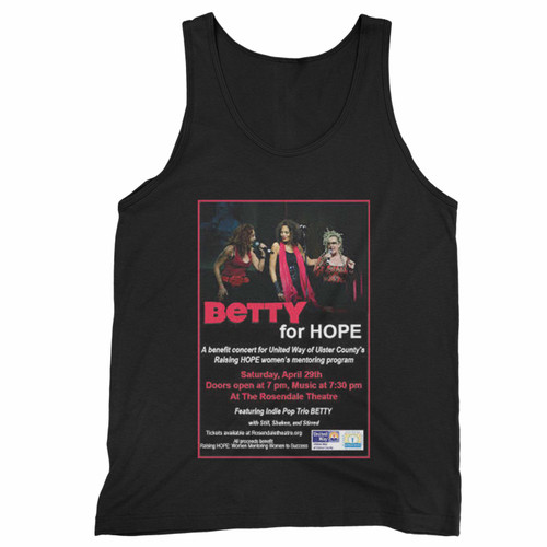 Betty For Hope A Benefit Concert For United Way  Tank Top