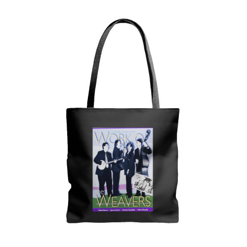 Work O The Weavers Live In Concert  Tote Bags