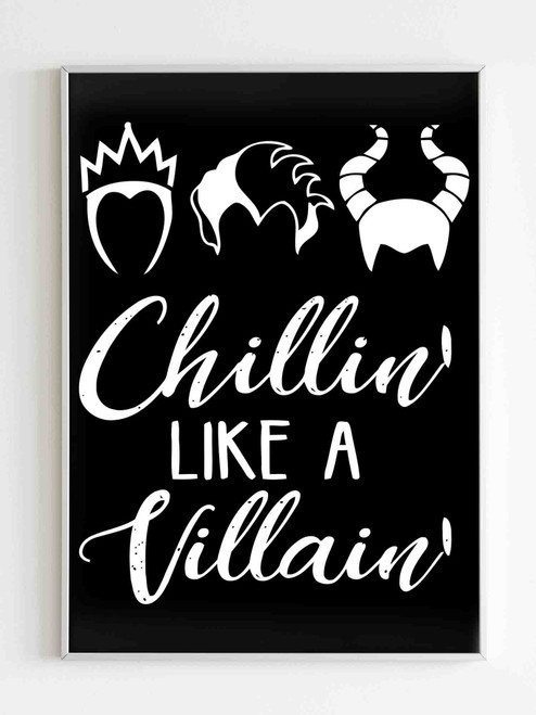 Chillin Like A Villain Matte Poster