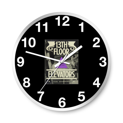 13Th Floor Elevators 3  Wall Clocks