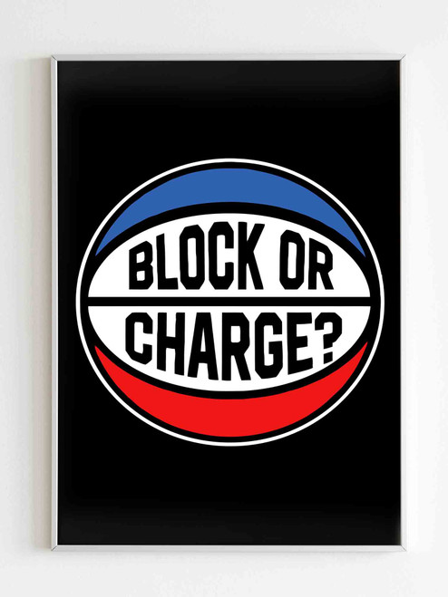 Block Or Charger Poster