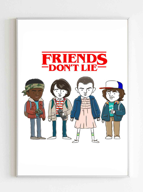 Stranger Things Friens Dont Lie Poster