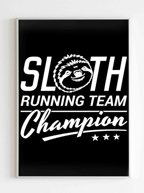 Slothrunning Team Champion Poster