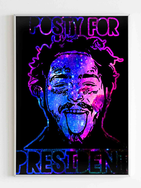 Posty For President Post Malone Galaxy Poster Posty For President Post Malone Galaxy Poster