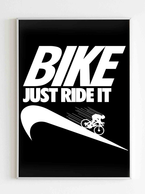 Bike Just Ride It Poster