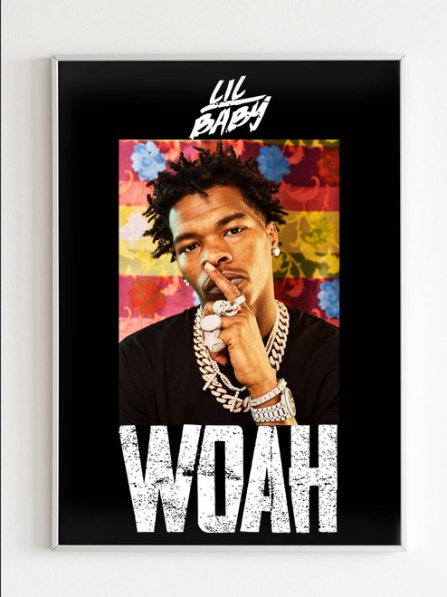 Lil Baby Woah V2 Poster