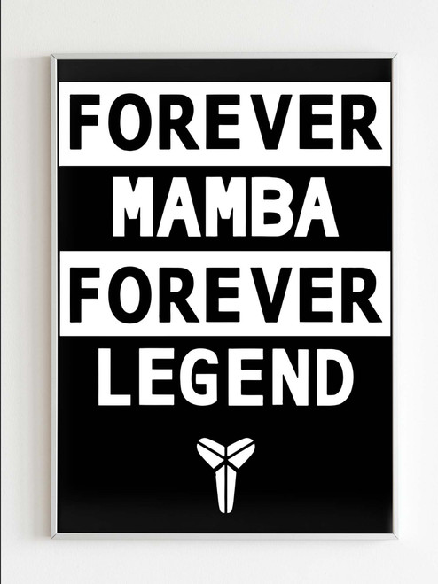 Forever Mamba Kobe Bryant Legend La 24 Black Mamba Poster