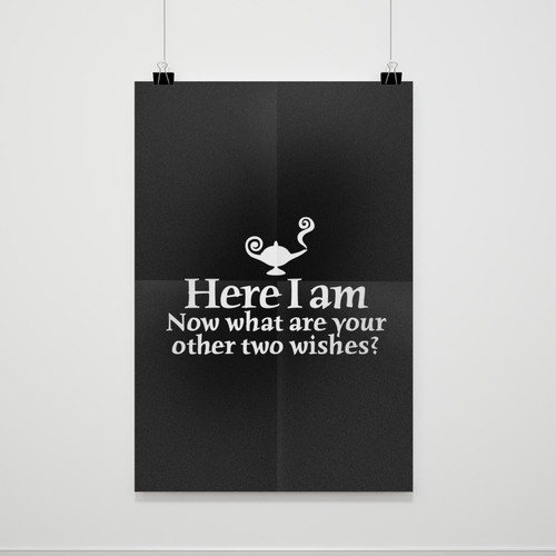 Aladain Here I Am Now What Are Your Other Two Wishes Poster