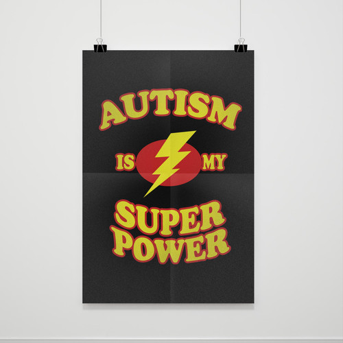Autism Is My Superpower Dc Poster