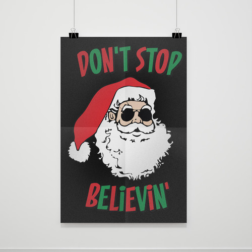 Dont Stop Believing Santa Poster