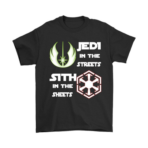 Jedi In The Streets Sith In The Sheets Star Wars Art Man's T-Shirt Tee Jedi In The Streets Sith In The Sheets Star Wars Art Man's T-Shirt Tee