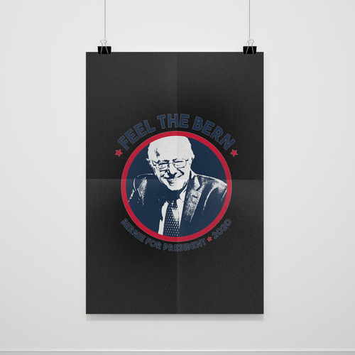Feel The Bern Bernie Sanders For President Political Poster