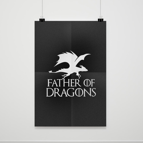 Funny Father Of Dragon Dad Game Of Thrones Poster