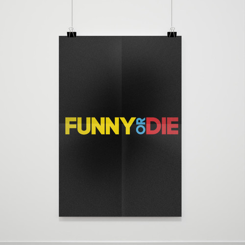 Funny Or Die Poster Funny Or Die Poster