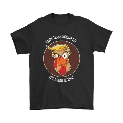 Happy Thanksgiving Day Its Gonna Be Hug Man's T-Shirt Tee