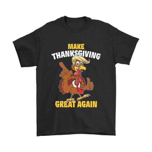 Make Thanksgiving Great Again Man's T-Shirt Tee
