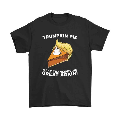 Trumpkin Pie Make Thanksgiving Great Again Man's T-Shirt Tee