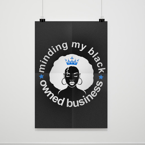 Minding My Black Owned Business Queen Poster