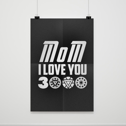 Mom I Love You Three Thousand Avengers Mothers Day Endgame Poster