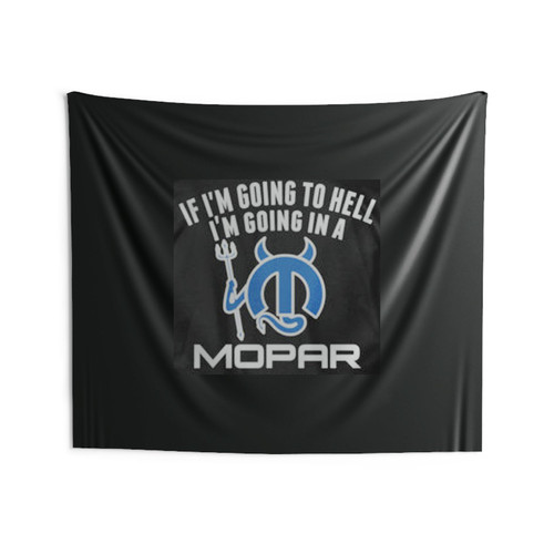 Going To Hell Mopar If Im In Wall Tapestries Going To Hell Mopar If Im In Wall Tapestries