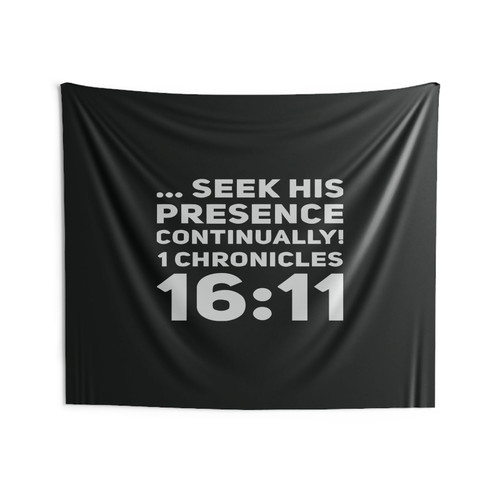 1 Chronicles 16 11 Seek His Presence Continually Wall Tapestries 1 Chronicles 16 11 Seek His Presence Continually Wall Tapestries