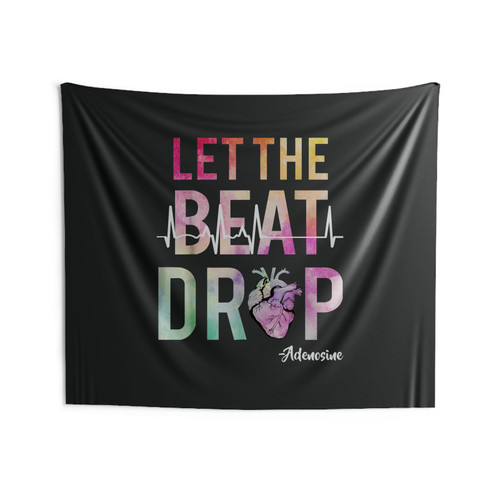 Let The Beat Drop Adenosine Wall Tapestries Let The Beat Drop Adenosine Wall Tapestries