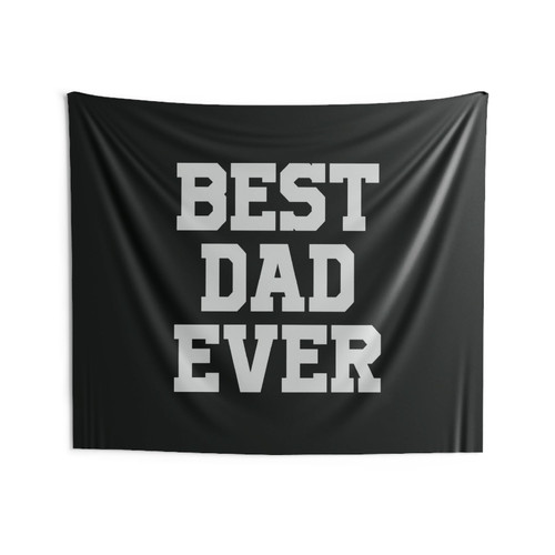 Best Dad Ever Father's Day Dad Birthday Wall Tapestries Best Dad Ever Father's Day Dad Birthday Wall Tapestries