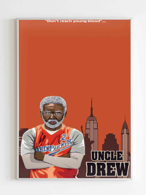 Uncle Drew Dont Reach Young Blood Quote Poster