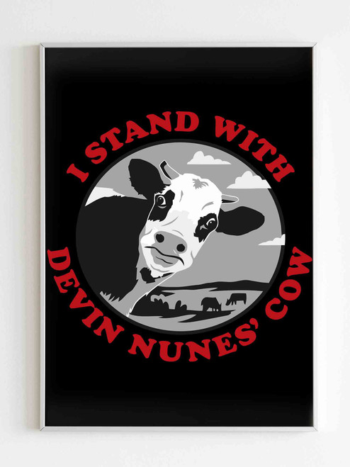 I Stand With Devin Nunes Cow Poster