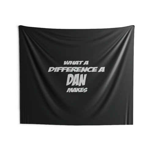 What Difference A Dan Makes Wall Tapestries